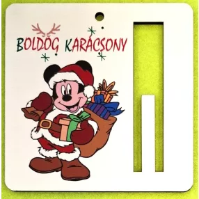    Nyomtatott ,fa alapú HDF(nem tömörfa)     Mickey teli zsákkal  pénzátadó lap    Boldog Karácsony felirattal 	1db	9cm vastagság 2,5mm	