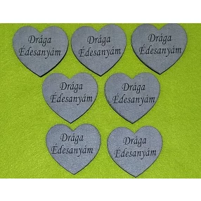    Nyomtatott fa Márvány szív Drága Édesanyám felirattal	7db/csomag	5x4,5cm vastagság 3mm	