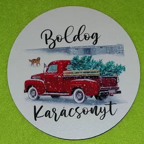   Nyomtatott  fa  Kopogtató közép piros autóval Boldog Karácsonyt  felirattal	1db	11,8cm vastagság 3mm	