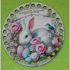   12cm Horgolható nyomtatott fa alap 7mm lyukkal  Fehér nyuszi virágokkal  Kellemes húsvéti ünnepeket   felirattal	1db/csomag	12cm vastagság 2,5mm	