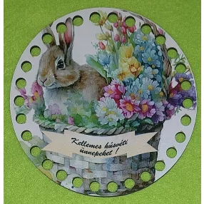   12cm Horgolható nyomtatott fa alap 7mm lyukkal Nyuszi kosárban Kellemes húsvéti ünnepeket  felirattal	1db/csomag	12cm vastagság 2,5mm	