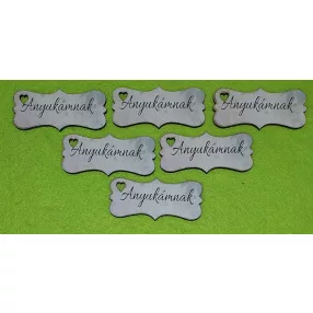    Nyomtatott Fa biléta  márvány alapon  Anyukámnak   felirattal 	6db/csomag	7x3,2cm vastagság 3mm	