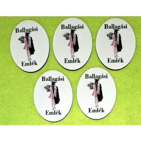   Nyomtatott fa Ovális  tábla Lányos  Ballagási Emlék   felirattal 	5db/csomag	5x6,5cm vastagság 2,5mm	