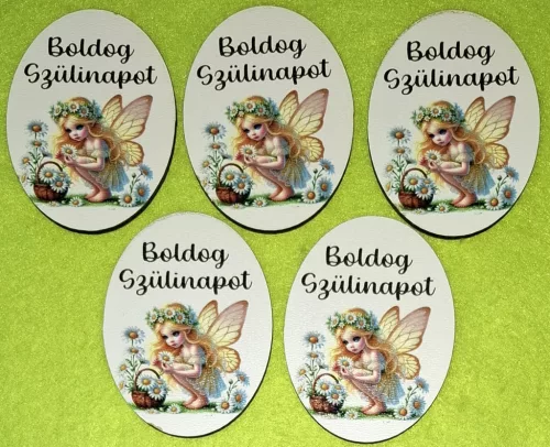 Nyomtatott fa alapú HDF(nem tömörfa) Ovális Margaréta  tündér Boldog Szülinapot  felirattal 	5db/csomag	5x6,5cm vastagság 2,5mm	