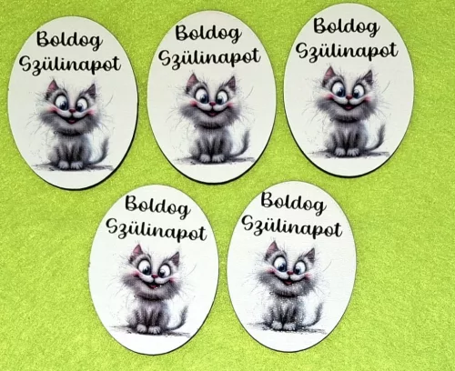 Nyomtatott fa alapú HDF(nem tömörfa) Ovális Cicás  Boldog Szülinapot  felirattal 	5db/csomag	5x6,5cm vastagság 2,5mm	