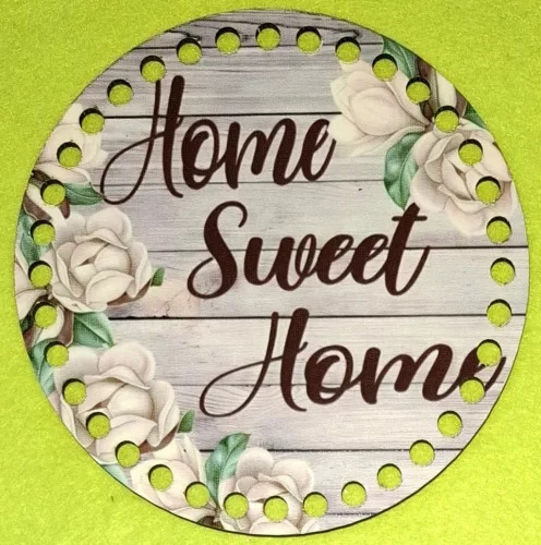 15cm Horgolható nyomtatott fa alap 7 mm lyukkal Deszkás háttér fehér virágos Home sweet home   	1db	15cm vastagság 2,5mm	