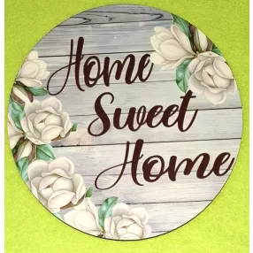   Nyomtatott kerek kopogtató közép  Deszkás háttér fehér virágos Home sweet home   	1db	15cm vastagság 2,5mm	