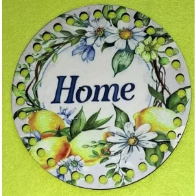   15cm Horgolható nyomtatott fa alap  Citrom koszorú virággal Home felirattal  7mm lyukkal 	1db	15cm vastagság 2,5mm	