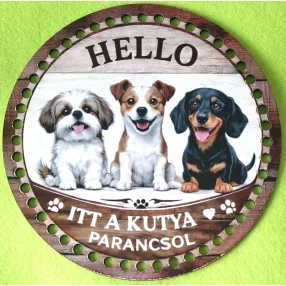   19,5cm Horgolható nyomtatott fa alap 7 mm lyukkal   Hello itt a Kutya parancsol  	1db/csomag	19,5cm vastagság 2,5mm	