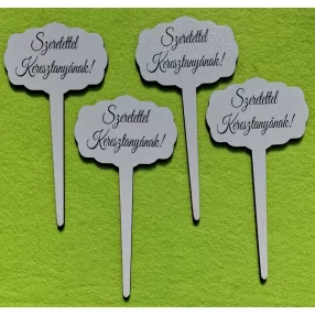   Nyomtatott Fa Nagy beszúrós tábla Szeretettel Keresztanyámnak!	4db/cs	14x7cm  vastagság 2,5mm	