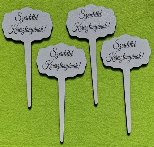 Nyomtatott Fa Nagy beszúrós tábla Szeretettel Keresztanyámnak!	4db/cs	14x7cm  vastagság 2,5mm	