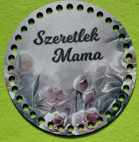 15cm Horgolható nyomtatott fa alap 7 mm lyukkal sárga rózsás  ,Szeretlek mama felirattal	1db/csomag	15cm vastagság 2,5mm	