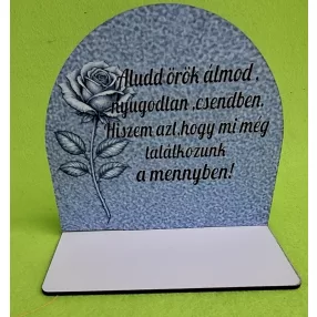   Nyomtatott fa alapú HDF(nem tömörfa) Kicsi talpas  tábla márvány háttér ,rózsával Aludd nyugodt álmod..........	1szett	szélesség13cm-12cm magasság Talp 13x7 cm, vastagság 2,5mm		