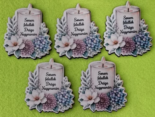 Nyomtatott ,fa alapú HDF(nem tömörfa) Kegyeleti gyertya Sosem feledlek Drága Nagymamám	5db/csomag	5,8x6,7cm vastagság 2,5mm	