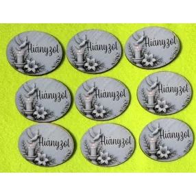   	Kőmintás Ovális tábla Hiányzol felirattal .	9db/csomag	4,5cm x3,5cm vastagság 2,5cm	
