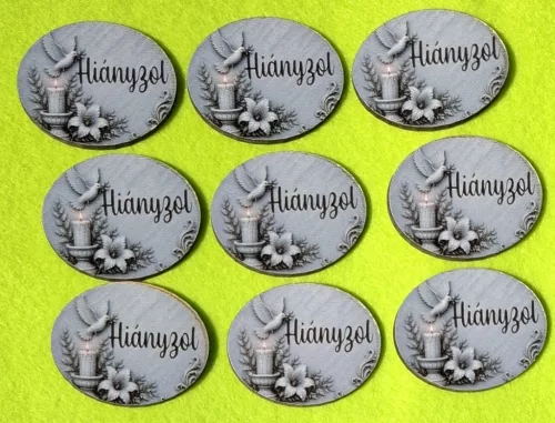 	Kőmintás Ovális tábla Hiányzol felirattal .	9db/csomag	4,5cm x3,5cm vastagság 2,5cm	
