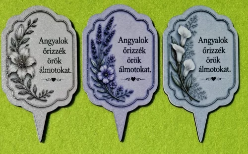 Betűzős kegyeleti tábla szett 3 külömböző, virág mintás ,Angyalokőrizzék örök álmotokat ! felirattal		10x5,5 cm vastagság 2,5mm	