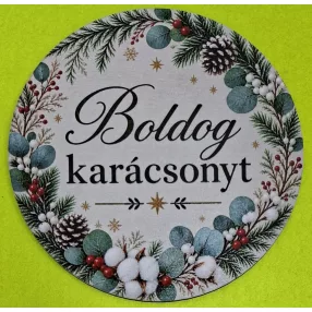   Nyomtatott kopogtató közép Boldog karácsonyt  felirattal	1db	15cm vastagság 2,5mm	