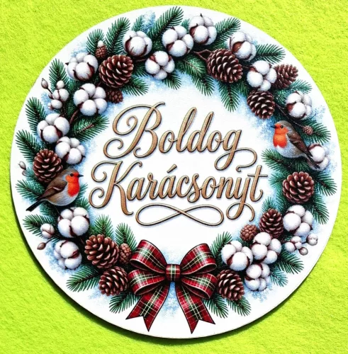  Nyomtatott kopogtató közép Gyapot koszorús   ,Boldog karácsonyt  felirattal	1db	15cm vastagság 2,5mm	