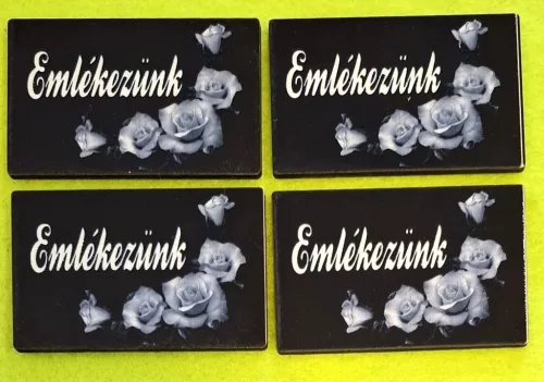  Nyomtatott fa Fekete alapon fehér rózsás  Emlékezünk felirattal	4db/csomag	4,5x7cm vastagság 3mm	