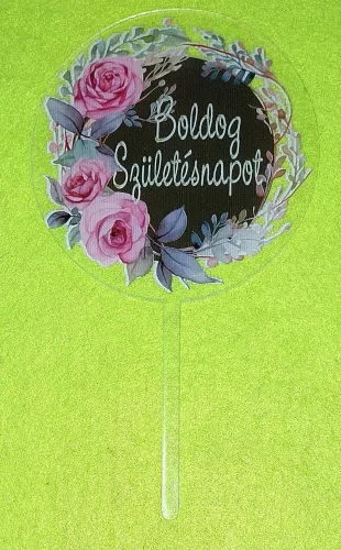 Plexi tortadísz Fekete színű,Rózsaszín színű rózsás  háttérrel   Boldog születésnapot  felirattal	1db/csomag	10x18cm vastagság 2mm	