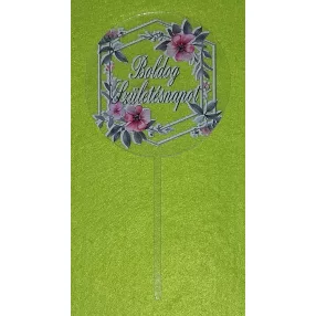   Plexi tortadísz Virágos keretben    Boldog születésnapot  felirattal	1db/csomag	8x16cm vastagság 2mm	