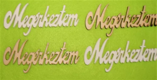   Fehér és natúr színü   ,Nyír rétegelt lemeznatúr ,Natúr,nyír rétegelt lemez   Fehér és natúr színü   ,Nyír rétegelt lemeznatúr ,Natúr,nyír rétegelt lemez  fa megérkeztem	4 db/csomag	11x5cm