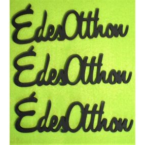  Fekete fa  édes otthon	3 db/csomag	15x5cm 