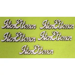   Fehér színű ,fa  alapú HDF(nem tömörfa)  Isten Éltessen 	 5db/ csomag	10x3cm  vastagság 3mm