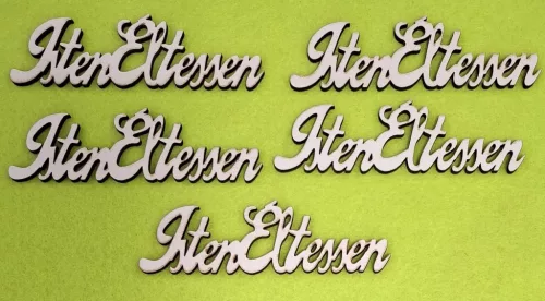 Fehér színű ,fa  alapú HDF(nem tömörfa)  Isten Éltessen 	 5db/ csomag	10x3cm  vastagság 3mm