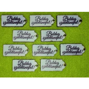   Nyomtatott fa alapú HDF(nem tömörfa)  tábla Boldog születésnapot !  Felirattal 	 10db/ csomag	5x2,3cm 