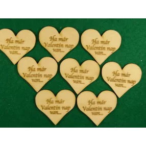 Natúr fa Ha már valentin nap van… 8db/csomag	4x4,5cm  
