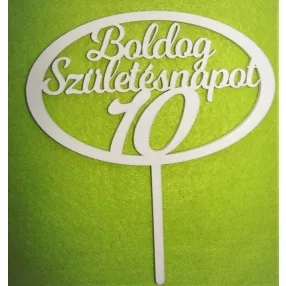   Fehér színű ,fa  alapú HDF(nem tömörfa)  Beszúrós Ovális kerettel, Boldog születésnapot 10-es	1db	15x17cm