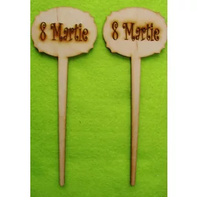 Natúr fa  8 Martie ,Március 8    18x6,5cm 	2db/csomag