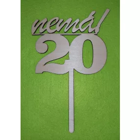   Natúr fa beszúrós Nemá! Felirattal 20 szám kövér	1db/csomag	23cm 