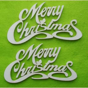   Fehér színű ,fa  alapú HDF(nem tömörfa)  Merry christmas 15x8cm 2db/csomag