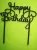  Matt Fekete színű,,nyír rétegelt lemez fa beszúrós dísz Happy Birthday felirat 	1db	14x15cm 