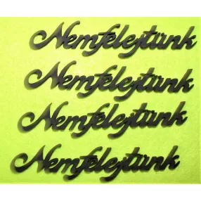 Fekete fa nem felejtünk	4db/csomag	11x2,5xm 