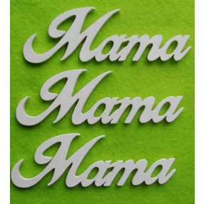 Fehér  fa Mama 13x4,5cm  3db/csomag