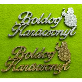   Csillámos ,fa alapú HDF(nem tömörfa)   ,ezüst-arany , boldog karácsonyt hóemberrel	2db/csomag	15x7cm 
