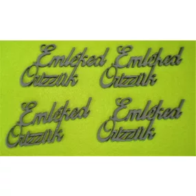 Szürke fa emléked őrizzük	4db/csomag	9x5cm 