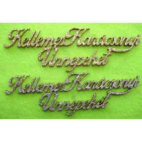   Csillámos ,fa alapú HDF(nem tömörfa)   Kellemes karácsonyi ünnepeket	2db/csomag	15x4,8cm 