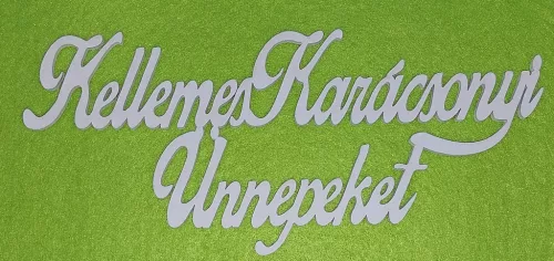 Fehér színű ,fa  alapú HDF(nem tömörfa)  Kellemes karácsonyi ünnepeket