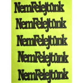  Fekete fa Nem felejtünk  nyomtatot	5db/csomag	10x3cm 