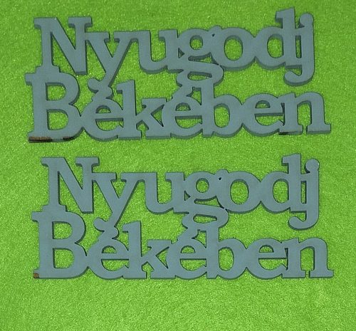 Szürke fa Nyugodj békében nyomtatot 11x4,5cm 2db/csomag