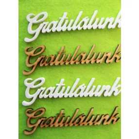 Vegyes színű fa Gratulálunk	 10,5x3cm 4db/csomag	