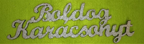 Ezüst csillámos,fa alapú HDF(nem tömörfa)   Boldog karácsonyt	1db 	30x10cm 