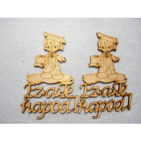   Natúr fa Ez a Te napod !Ballagó kis fiú	2 db/csomag	9x13,5cm  