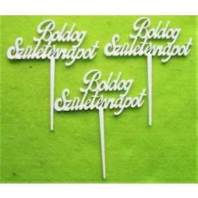  Fehér színű ,fa  alapú HDF(nem tömörfa)  Boldog születésnapot  beszúrós 	3db/csomag	10x12cm 