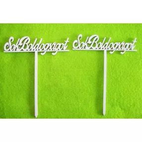   Fehér színű ,fa  alapú HDF(nem tömörfa)  Beszúrós Sok Boldogságot felirat	2db/csomag	12x14cm 